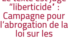 Le texte est jugé “liberticide” : Campagne pour l'abrogation de la loi sur les associations